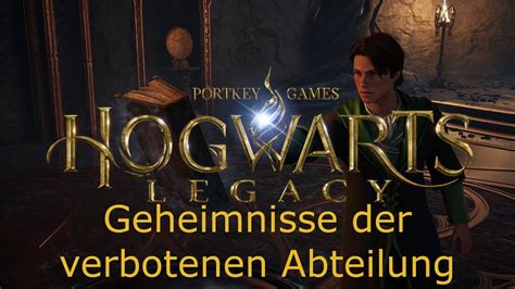 Hogwarts Legacy Geheimnisse Der Verbotenen Abteilung Youtube