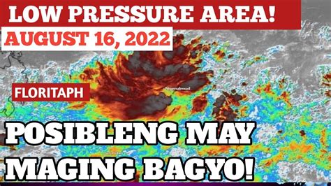 NEW LOW PRESSURE AREA NABUO MAGING BAGYO AUGUST 16 2022 PAGASA WEATHER