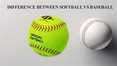 Softball vs Baseball Which 1 is better