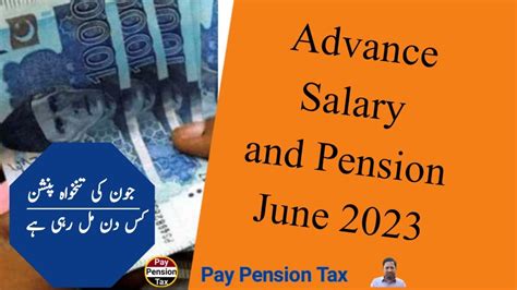 Advance Salary And Pension June 2023 Before Eid Ul Azha Pay Pension