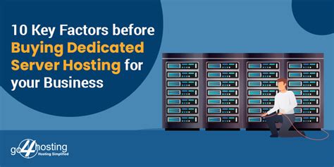 10 Key Factors to Consider when Buying Dedicated Server Hosting for ...