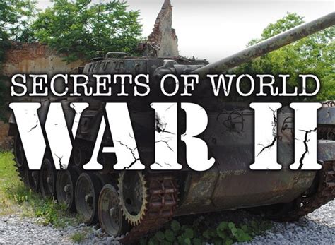 Secrets Of World War Ii Tv Show Air Dates And Track Episodes Next Episode