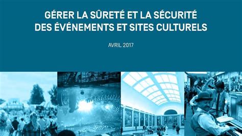 GUIDE PRATIQUE Gérer la sûreté et la sécurité des événements et sites