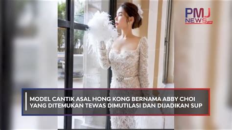 Dimutilasi Dan Dijadikan Sup Model Cantik Hongkong Youtube