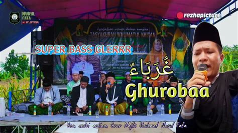 Ghurobaa Sholawat Terbaru Majlis Nurul Fata YouTube