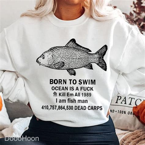 Born To Swim Ocean Is A Fuck Shirt Funny Trending Tee Shirt Fish Born To Swim Shirt Trending