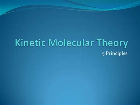 Kinetic molecular theory