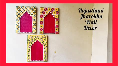 How To Make Rajasthani Jharokha Wall Art Jharokha Wall Hanging