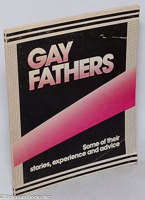 Gay Fathers Some Of Their Stories Experience And Advice By Gay Fathers Of Toronto Paperback