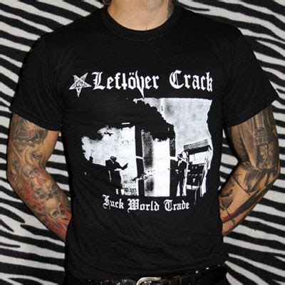 Leftöver Crack Fuck world trade T Shirt Maniac Records Your Antifascist Punk Rock