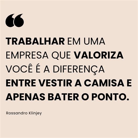 Empresas Que Valorizam Seus Colaboradores Estao Sempre Em Destaque