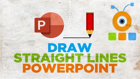 How To Draw A Straight Line In Powerpoint