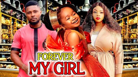 Forever My Girl Complete Movie Georgina Ibe Maurice Sam Ebube Obio