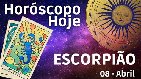 Hor Scopo De Escorpi O Para Hoje Abril Isso Est Prestes A