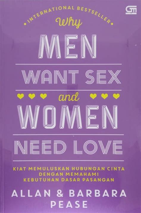 Buku Why Men Want Sex Women Need Love Toko Buku Online Bukukita