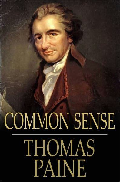 Common Sense By Thomas Paine 2940012917805 Nook Book Ebook