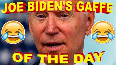 Joe Biden S GAFFE Of The Day September 2nd 2021 Crimate Clisis