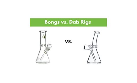 Dab Rigs Vs Bongs Whats The Difference Lookah