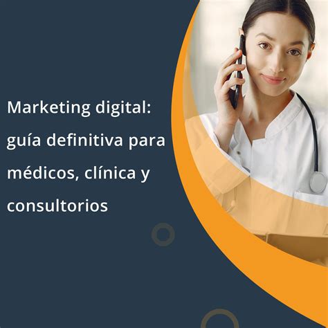 Marketing Digital Gu A Definitiva Para M Dicos Consultorios Y