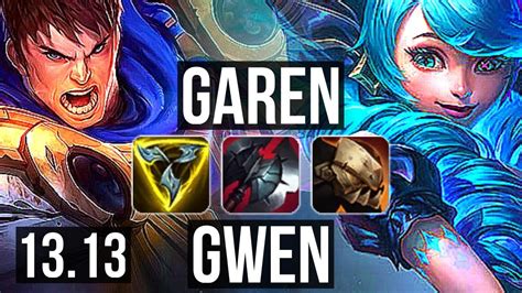 Garen Vs Gwen Top 8 Solo Kills 12m Mastery Legendary 1122