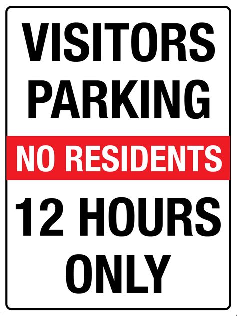 Visitors Parking No Residents 12 Hours Only Sign – New Signs