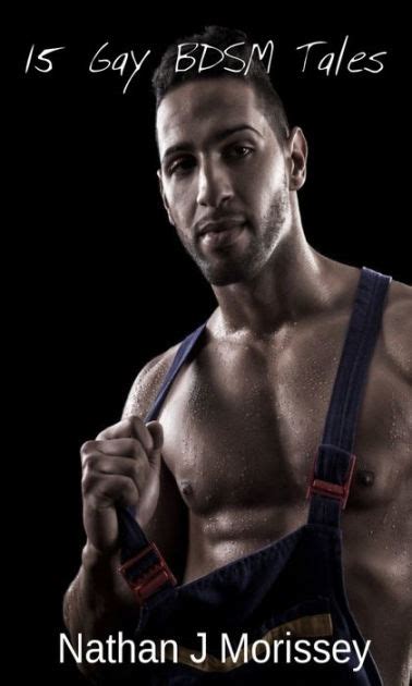 Gay BDSM Stories By Nathan J Morissey EBook Barnes Noble