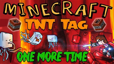 Minecraft TNT Tag One More Time YouTube