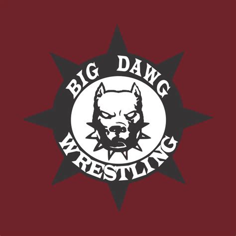 Big Dawg Big Dawg New T Shirt Teepublic