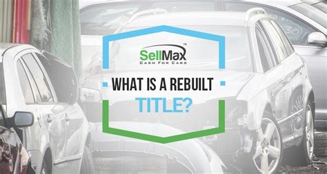 rebuilt title   means    buy