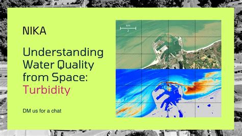 Understanding Water Quality from Space: Turbidity