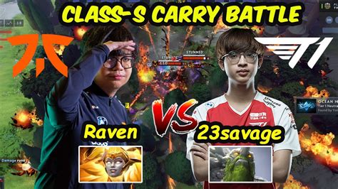 23savage Vs Raven T1 Fnatic Carry Epic Battle Ti 10 Ranked Dota 2 Pro