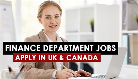 finance department jobs apply  uk canada