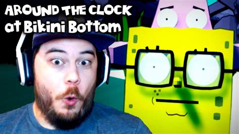 SPONGEBOB S HORROR ADVENTURE BEGINS Around The Clock At Bikini Bottom Part 1 YouTube