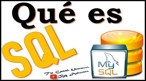 Qu Es El Lenguaje Sql Y Para Qu Sirve Youtube