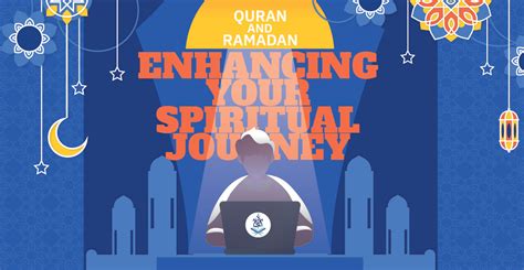 Quran and Ramadan: Enhancing Your Spiritual Journey