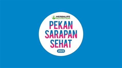 Pekan Sarapan Nasional Herbalifeindonesia 2023 YouTube