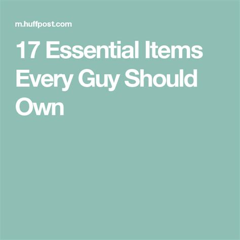 17 Essential Items Every Man Should Own Guys Essentials 10 Essentials