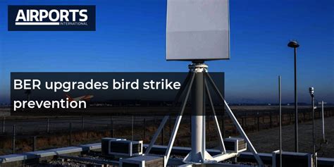 BER upgrades bird strike prevention