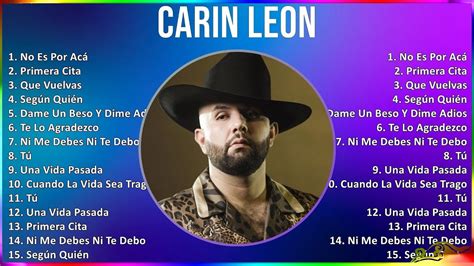 Carin Leon Mix Grandes Exitos No Es Por Ac Primera Cita Que