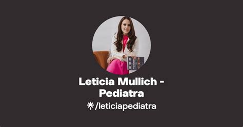 Leticia Mullich Pediatra Instagram Facebook Linktree