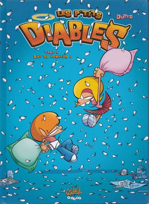 Les P Tits Diables 5 Que Du Bonheur