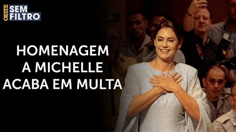 Justi A Multa Prefeitura De Sp Em R Mil Por Homenagem A Michelle No