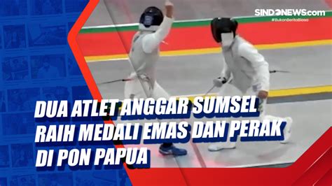 Dua Atlet Anggar Sumsel Raih Medali Emas Dan Perak Di PON Papua