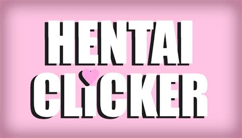 Games Like Hentai Clicker 18 Best Alternatives