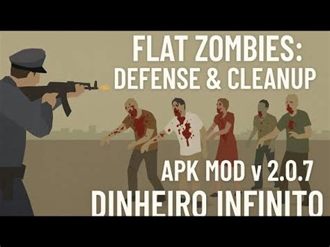Flat Zombies Dinheiro Infinito - APK MOD FLAT ZOMBIES: Defense & Cleanup VERSÃO 2.0.7 Dinheiro Infinito ...