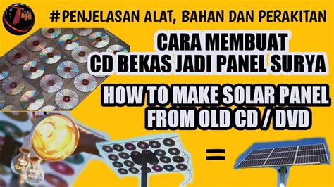 CARA MEMBUAT SOLAR PANEL DARI CD BEKAS HOW TO MAKE SOLAR PANEL FROM