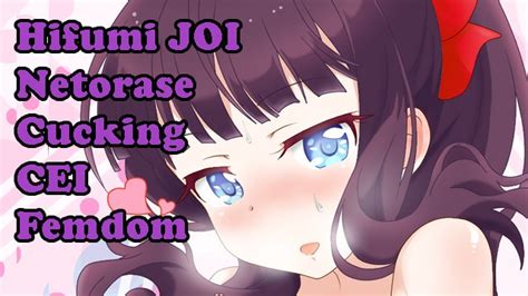 Hifumi Loves You Even Though You Can T Satisfy Her Hentai Joi Patreon Netorase Cucking