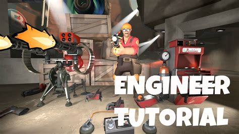 Tf2 絕地要塞 Engineer 工程兵基本教學 Youtube