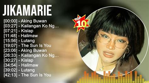 J I K A M A R I E Greatest Hits Opm Music Top Hits Of All Time