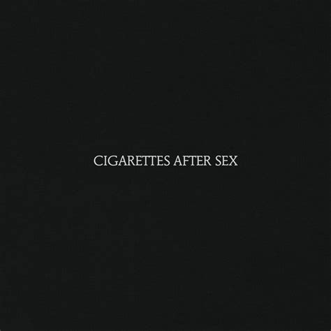 Cigarettes After Sex John Wayne Lyric From Cigarettes After Sex Stereokuro